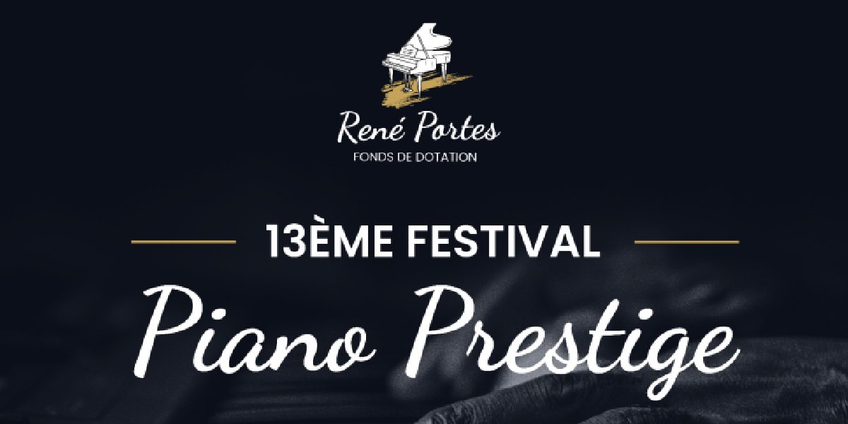 Le Fonds de dotation René Portes au cœur du Festival Piano Prestige